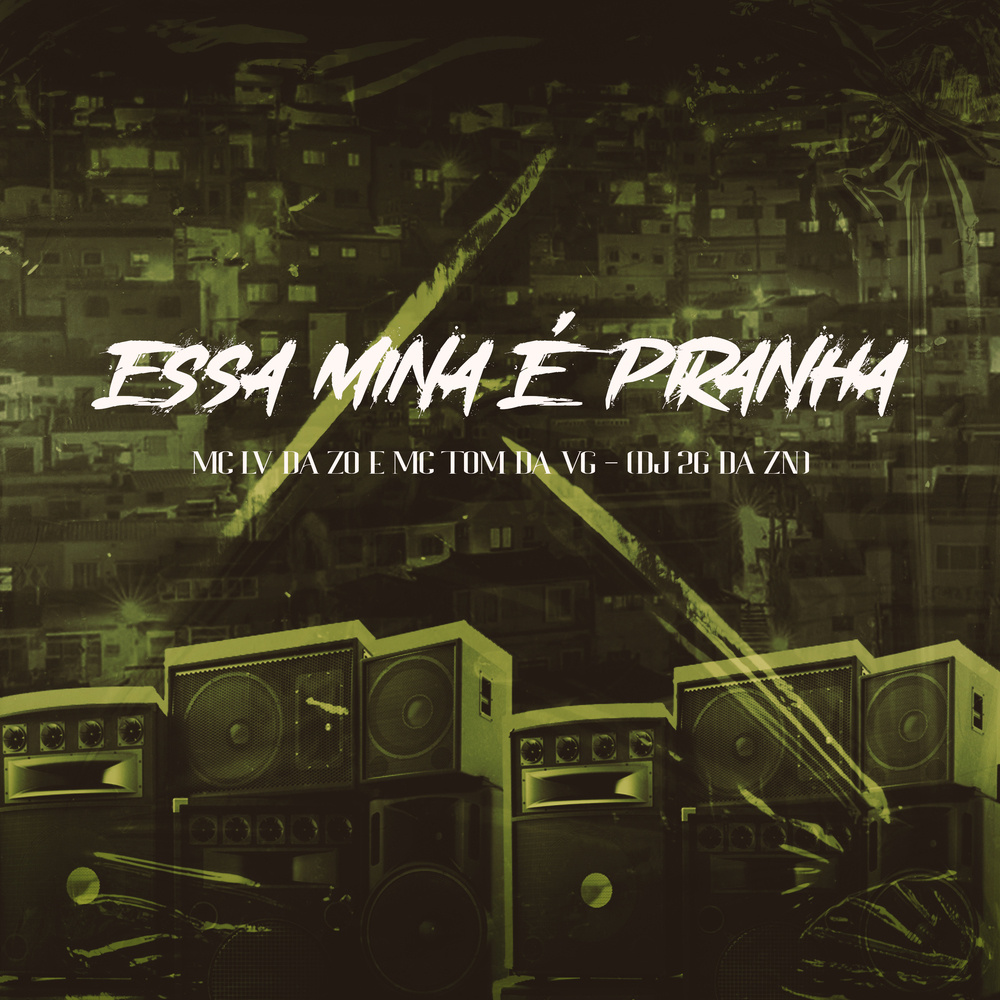 Essa Mina É Piranha (Explicit)