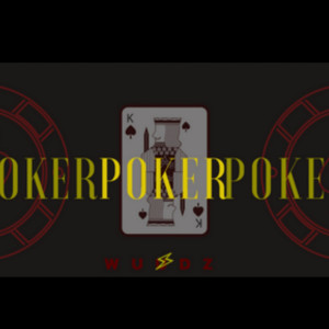 Album Poker (Explicit) from Wuudz