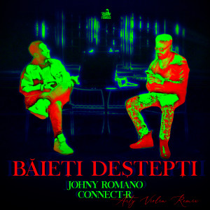 Album Baieti Destepti (Arty Violin Remix) oleh Johny Romano