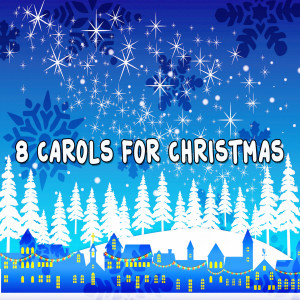 8 Carols For Christmas