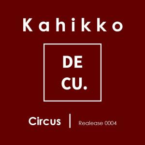 Album Circus from Kahikko
