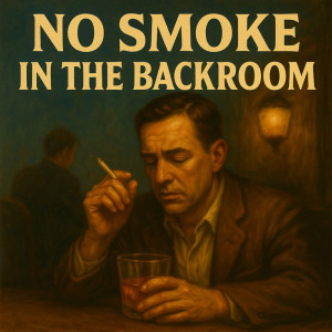Album No Smoke in the Backroom from 