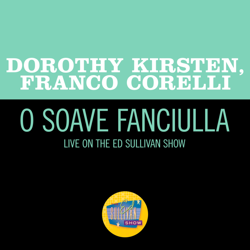 O soave fanciulla (Live On The Ed Sullivan Show, August 14, 1966)