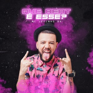 收聽Mc Jefinho Bh的Que Beat É Esse?歌詞歌曲