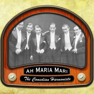 收聽The Comedian Harmonists的Das ist die Liebe der Matrosen歌詞歌曲