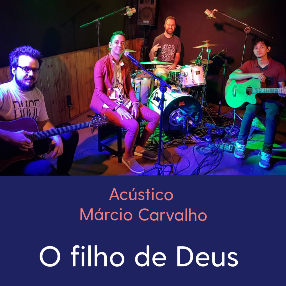 O Filho de Deus " Acústico"