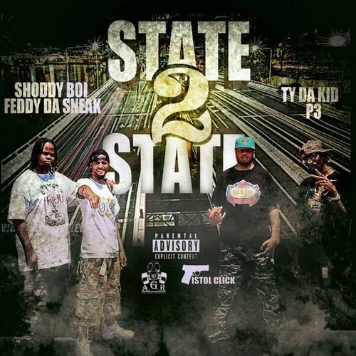 State 2 State (feat. Shoddy Boi, Feddy da Sneak & T.Y. Da Kid) (Explicit) (其他)