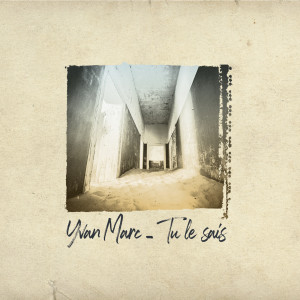Album Tu le sais from Yvan Marc