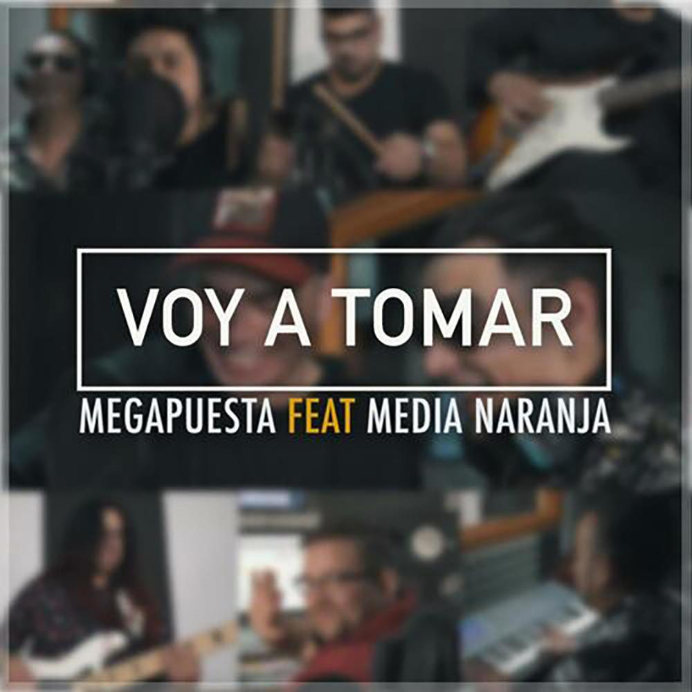 Voy a Tomar (feat. Media Naranja)