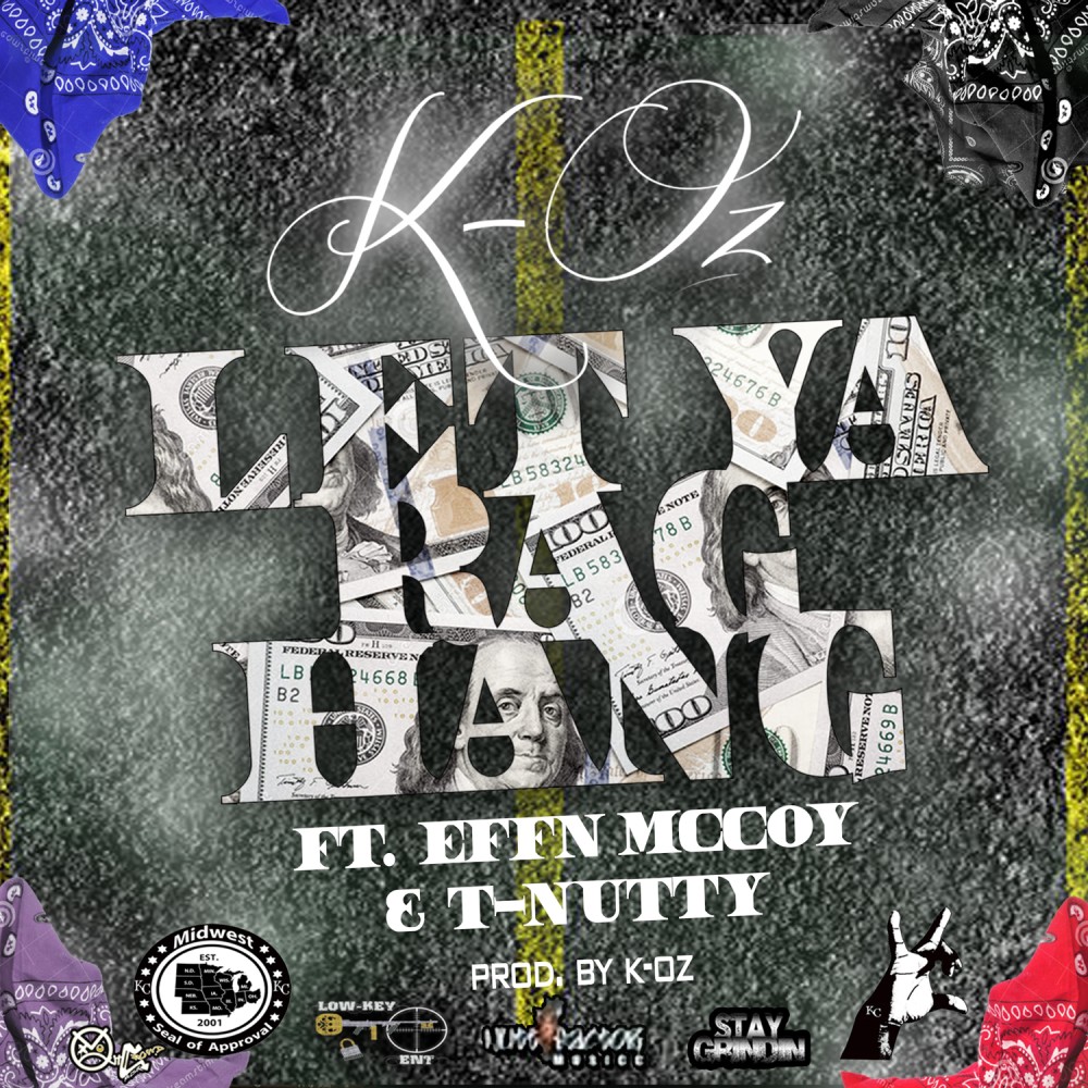 Let Ya Rag Hang (Explicit)