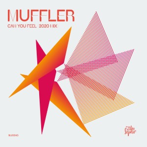 Dengarkan lagu Can You Feel (2020 Mix) nyanyian Muffler dengan lirik