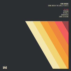 Album Some Break the Shell Remixes oleh King Unique