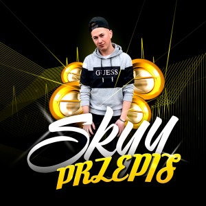 Dengarkan lagu Przepis (Radio Edit) nyanyian Skyy dengan lirik