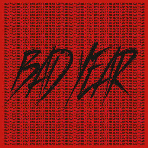 BAD YEAR