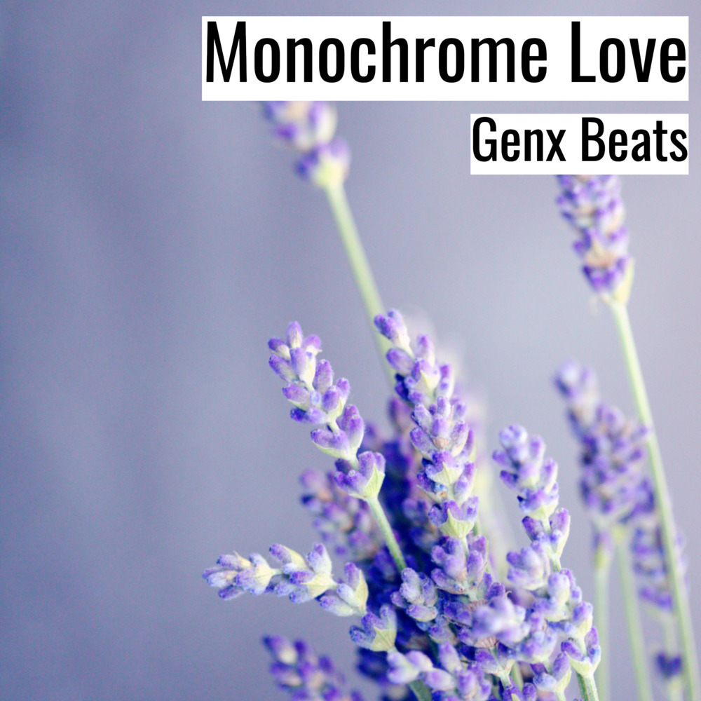 Monochrome Love