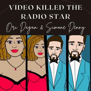 Ori Dagan的專輯Video Killed The Radio Star (feat. Simone Denny)