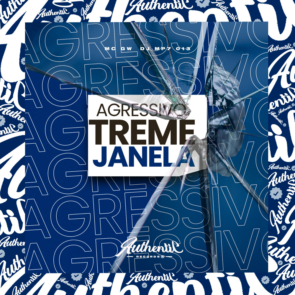 Agressivo Treme Janela (Explicit)