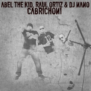 Listen to Cabrichoni (Original Mix) song with lyrics from Abel The Kid