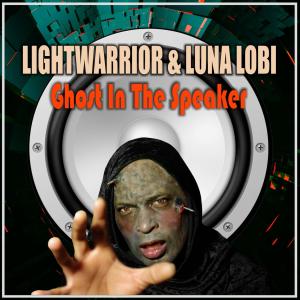 收听Light Warrior的Ghost In The Speaker (Randy Norton Remix)歌词歌曲