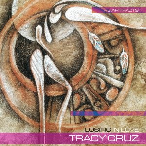 ดาวน์โหลดและฟังเพลง Losing in Love พร้อมเนื้อเพลงจาก Tracy Cruz