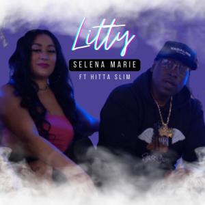 Listen to Litty (feat. Hitta Slim) song with lyrics from Selena Marie