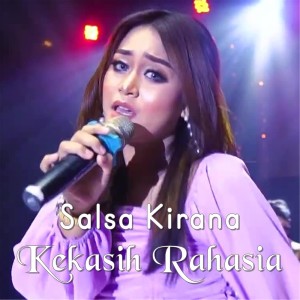 Dengarkan Kekasih Rahasia (其他) lagu dari Salsa Kirana dengan lirik