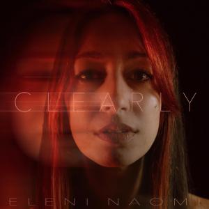 收聽Eleni Naomi的Clearly歌詞歌曲