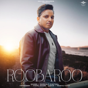 Listen to Roobaroo song with lyrics from Sankalp Khetwal