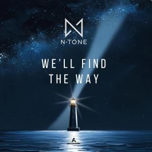 收聽N-Tone的We’ll Find The Way歌詞歌曲