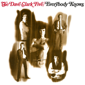 收聽The Dave Clark Five的Everybody Knows (2019 - Remaster)歌詞歌曲