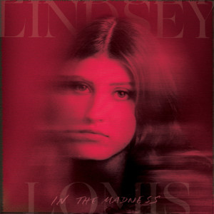 收聽Lindsey Lomis的Into You歌詞歌曲
