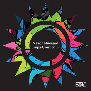 Mason Maynard的專輯Simple Question EP