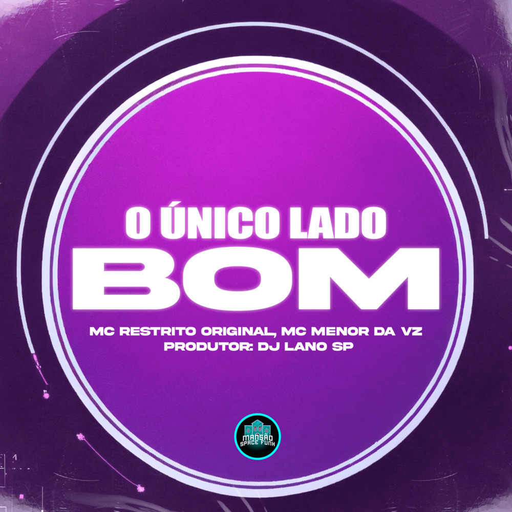 O Único Lado Bom (Explicit)
