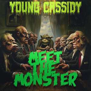 Album Meet the Monster (Explicit) from Young Cassidy