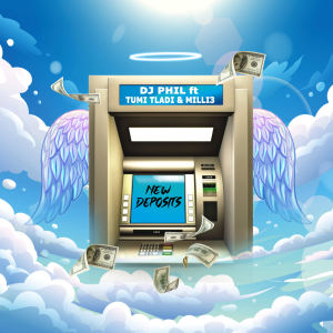 Listen to New Deposits song with lyrics from DJ Phil