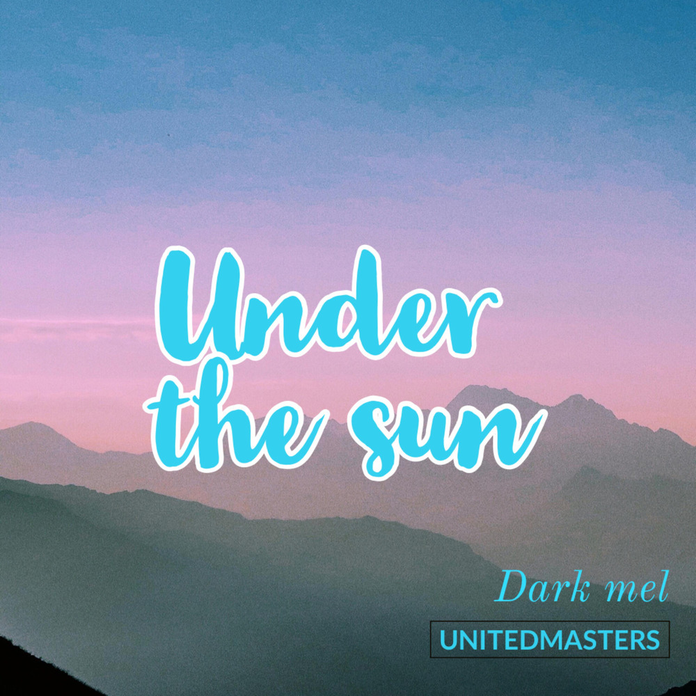 Under The Sun (Explicit)