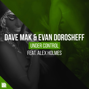 收聽Dave Mak的Under Control (Radio Edit)歌詞歌曲