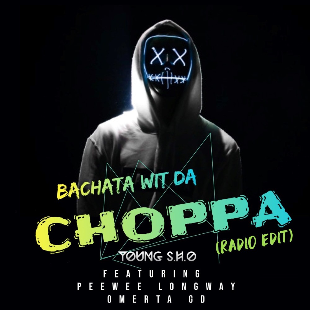 Bachata Wit Da Choppa (Explicit)