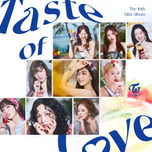 อัลบัม Taste of Love ศิลปิน TWICE