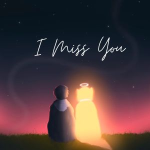 Ketan Mohite的专辑I Miss You