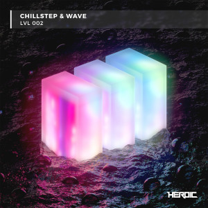 ดาวน์โหลดและฟังเพลง Chillstep & Wave (LVL2) (Continuous Mix) พร้อมเนื้อเพลงจาก Ark Patrol
