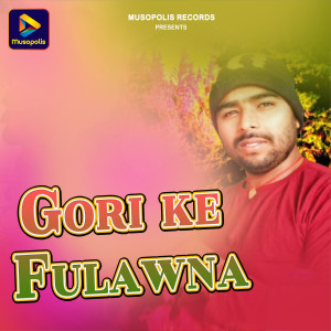 Album Gori ke Fulawna from Mukesh Maruti