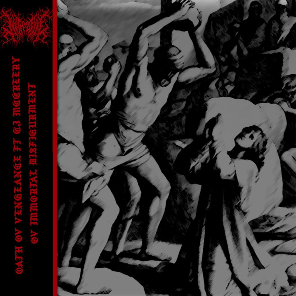 Oath ov Vengeance (feat. CJ McCreery ov Immortal Disfigurement|Explicit)