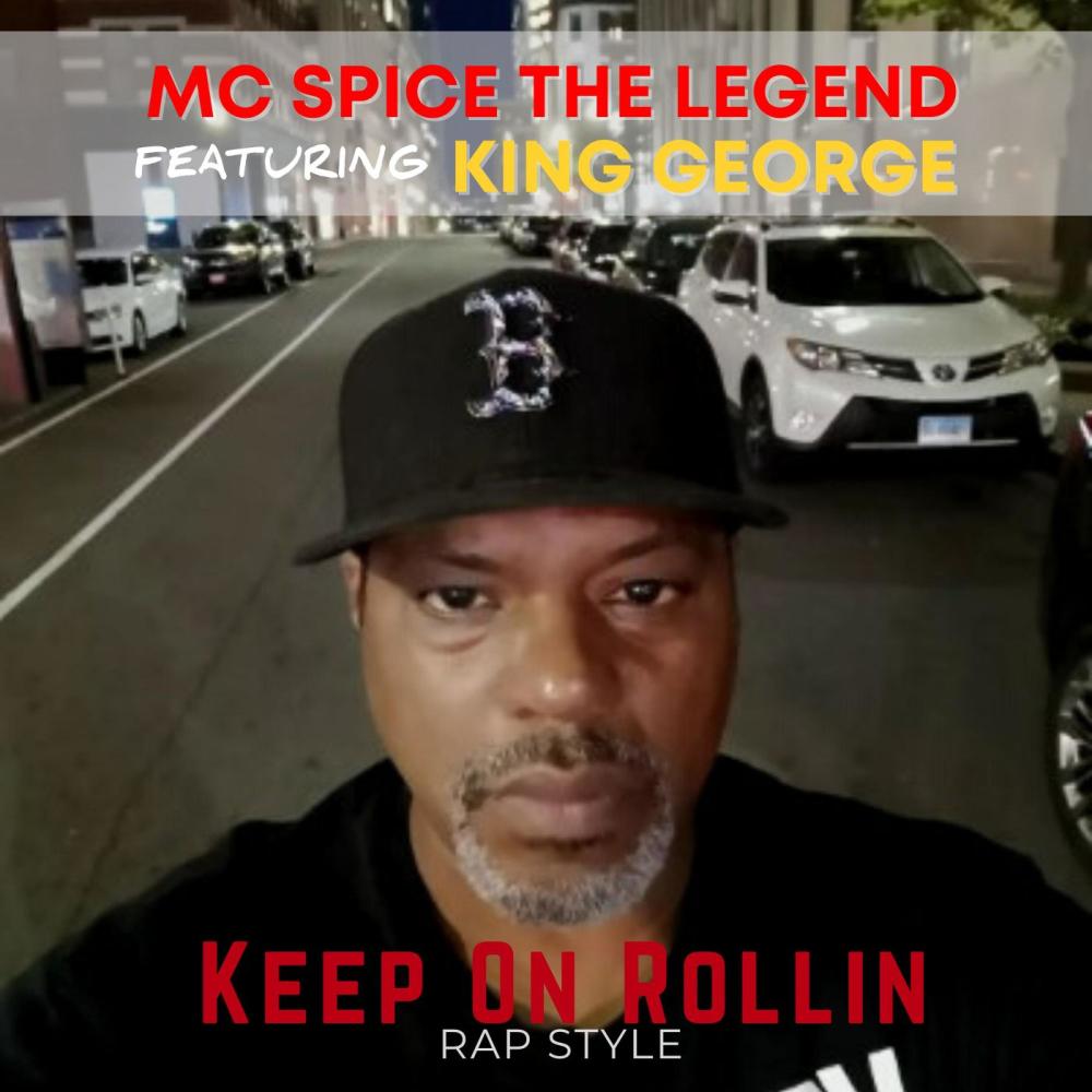 Keep On Rollin (Rap Style) (feat. King George) (Explicit)