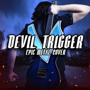收聽Little V.的Devil Trigger歌詞歌曲