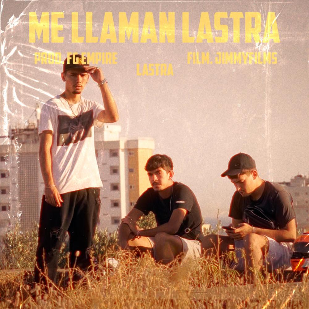 Me Llaman Lastra (Explicit)