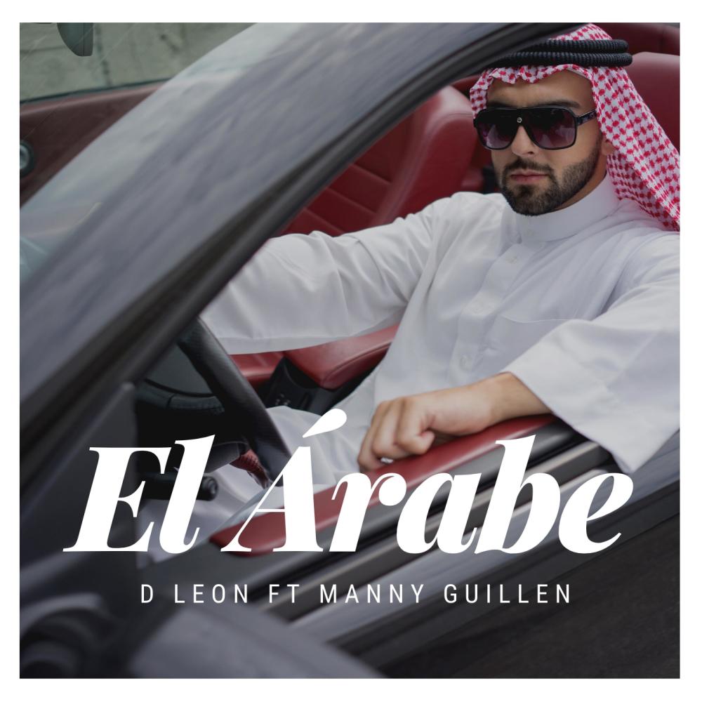 El Arabe (feat. Manny Guillen) (Explicit)