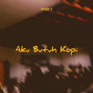 Listen to Aku Butuh Kopi(with Wini) song with lyrics from Tjepi
