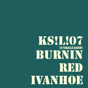 ดาวน์โหลดและฟังเพลง Across the Windowsill พร้อมเนื้อเพลงจาก Burnin' Red Ivanhoe