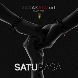 Dengarkan Satu Rasa lagu dari Sadakata Art dengan lirik